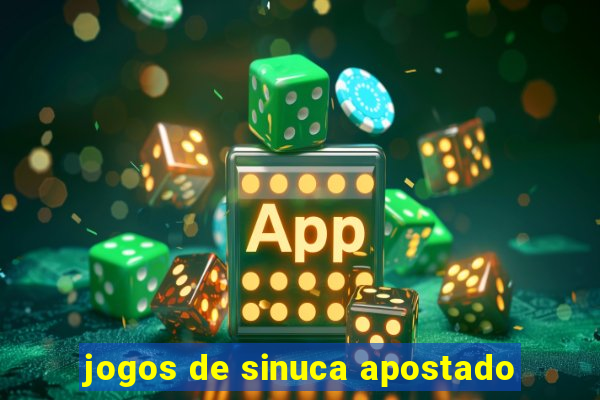 jogos de sinuca apostado